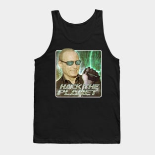 hack the planet Tank Top